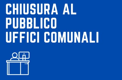 Avviso chiusura uffici comunali